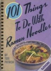 Capa do artigo 101 Things To Do With Ramen Noodles