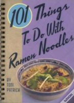 Capa do artigo 101 Things To Do With Ramen Noodles