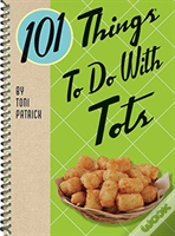 Capa do artigo 101 Things To Do With Tots