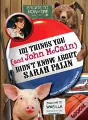 Capa do artigo 101 Things You - And John Mccain - Didn