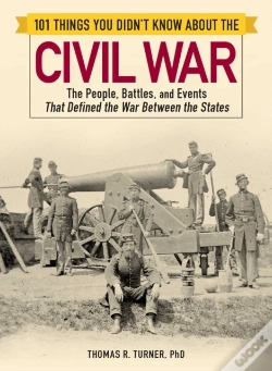 Capa do artigo 101 Things You Didn'T Know About The Civil War