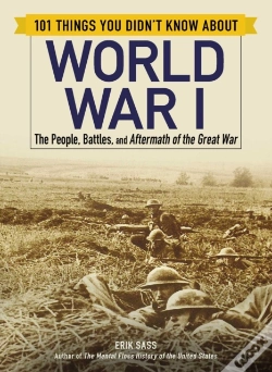 Capa do artigo 101 Things You Didn'T Know About World War I