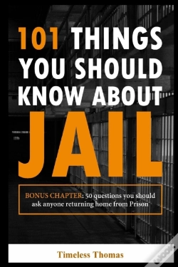 Capa do artigo 101 Things You Should Know About Jail