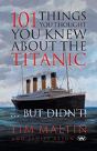 101 Things You Thought You Knew About The Titanic ... But Didn'T - Preview