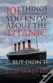 Capa do artigo 101 Things You Thought You Knew About The Titanic ... But Didn