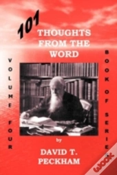 101 Thoughts From The Word -  Volume Four