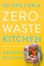 101 Tips For A Zero-Waste Kitchen - Preview
