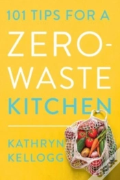 Capa do artigo 101 Tips For A Zero-Waste Kitchen
