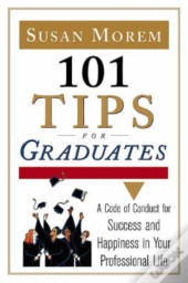 101 Tips For Graduates