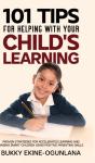 101 Tips For Helping With Your Child'S Learning - Preview