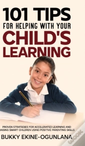 101 Tips For Helping With Your Child'S Learning