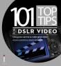 101 Top Tips For Dslr Video - Preview
