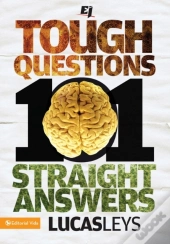 101 Tough Questions, 101 Straight Answers
