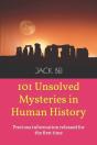 101 Unsolved Mysteries In Human History - Preview
