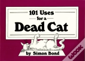 Capa do artigo 101 Uses For A Dead Cat