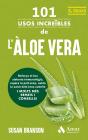 101 Usos Increibles De L'Aloe Vera - Preview