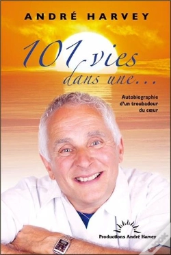 Capa do artigo 101 Vies Dans Une... Autobiographie D'Un Troubadour Du Coeur