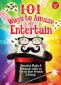 101 Ways To Amaze & Entertain - Preview