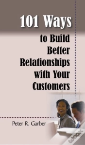 Capa do artigo 101 Ways To Build Customer Relationships
