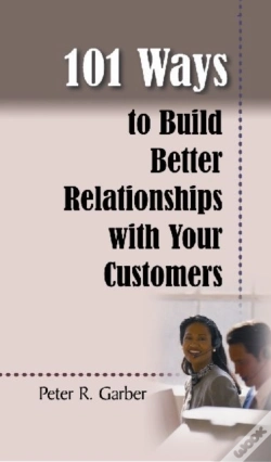 Capa do artigo 101 Ways To Build Customer Relationships