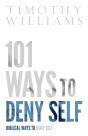 101 Ways To Deny Self - Preview