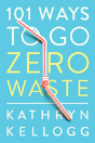 101 Ways To Go Zero Waste - Preview