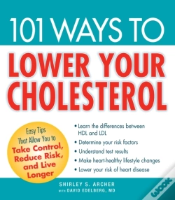 Capa do artigo 101 Ways To Lower Your Cholesterol