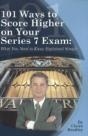 101 Ways To Score Higher On Your Series 7 Exam - Preview