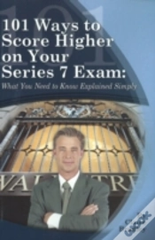 Capa do artigo 101 Ways To Score Higher On Your Series 7 Exam