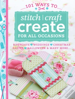 Capa do artigo 101 Ways To Stitch Craft Create For All Occasions