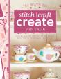 101 Ways To Stitch, Craft, Create Vintage - Preview