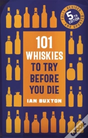 Capa do artigo 101 Whiskies To Try Before You Die (5th Edition)