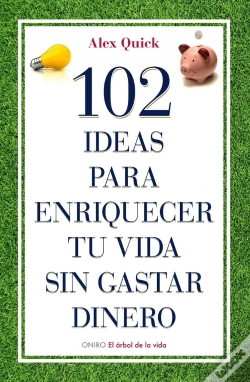 Capa do artigo 102 Ideas Para Enriquecer Tu Vida Sin Gastar Dinero