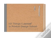102 Things I Learned In Product Design School