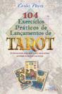 104 Exercícios Práticos de Lançamentos de Tarot - Preview