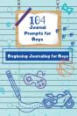 104 Journal Prompts For Boys Beginning Journaling For Boys - Preview