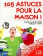 105 Trucs Et Astuces Pour La Maison ! - Preview