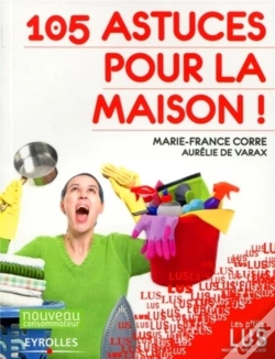 Capa do artigo 105 Trucs Et Astuces Pour La Maison !