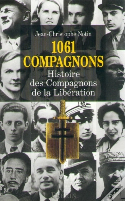 Capa do artigo 1061 Compagnons, Histoire Des Compagnons De La Libération