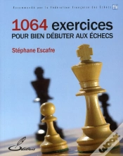 Capa do artigo 1064 Exercices Pour Bien Débuter Aux Échecs