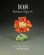 108 Beloved Objects (Paperback) - Preview