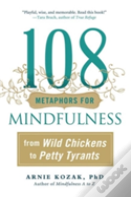108 Metaphors For Mindfulness
