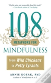 108 Metaphors For Mindfulness