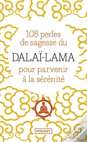 108 Perles De Sagesse Du Dalaï-Lama Pour Parvenir À La Sérénité