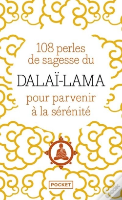 Capa do artigo 108 Perles De Sagesse Du Dalaï-Lama Pour Parvenir À La Sérénité