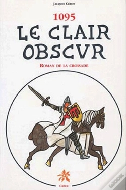 Capa do artigo 1095 ; Le Clair Obscur ; Roman De La Croisade