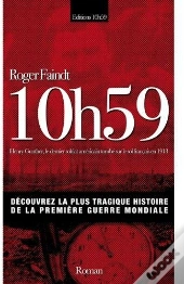 10h59 ; Henry Gunther, Le Dernier Soldat Américain Mort En 1918