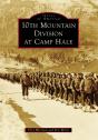 10th Mountain Division At Camp Hale - Preview