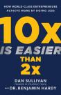 10x Is Easier Than 2x - Preview