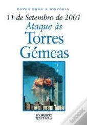 11 de Setembro de 2001: Ataque às Torres Gémeas